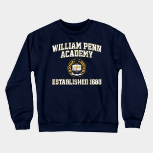 William Penn Academy Est. 1688 - The Goldbergs Crewneck Sweatshirt